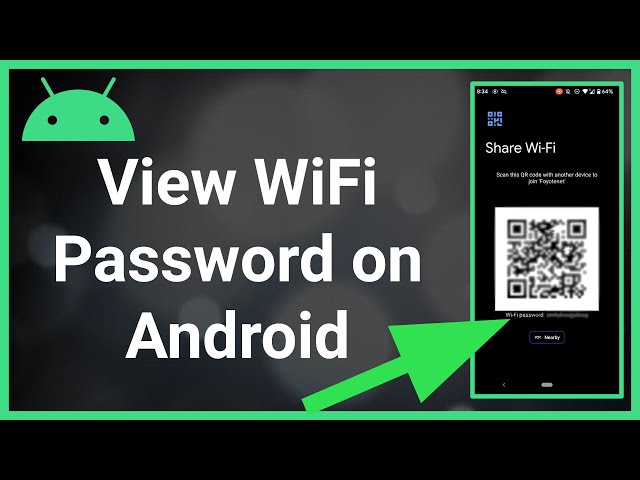 How to see Wifi password on an Android phone